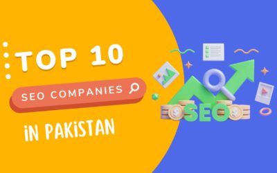 Top 10 SEO Companies in Pakistan